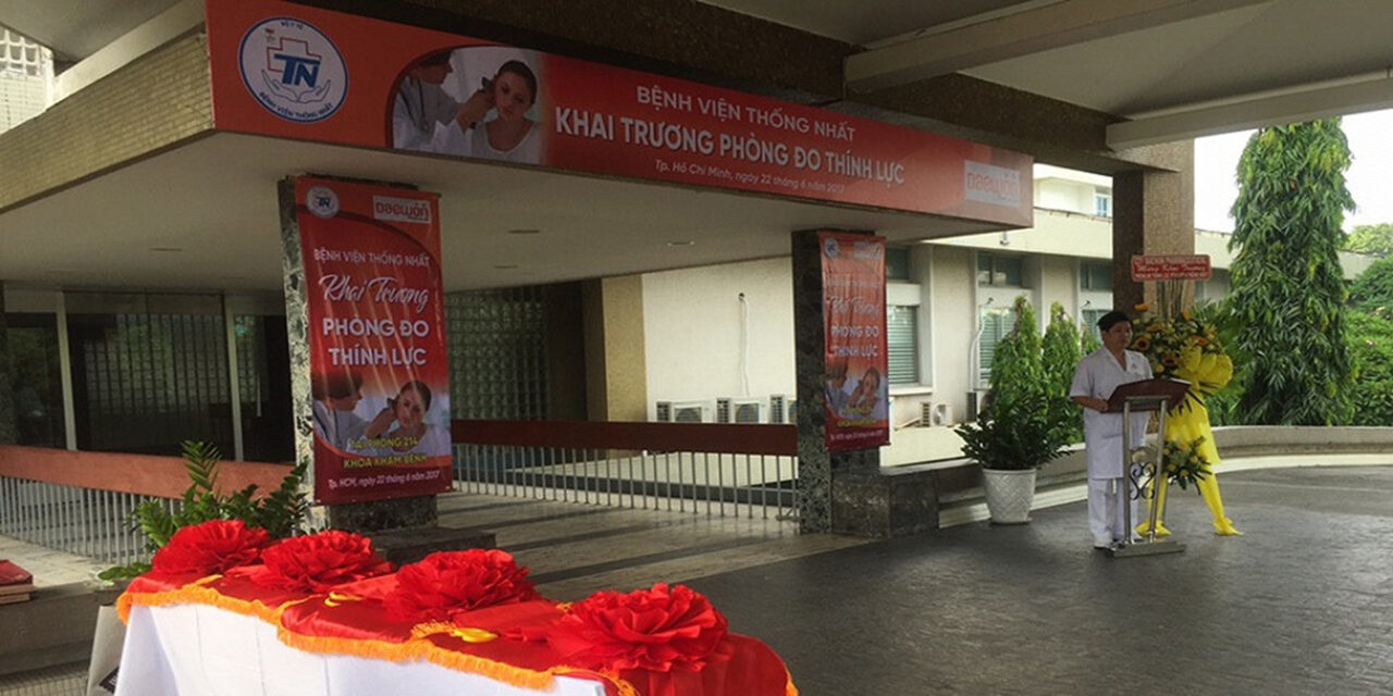 Khai trương phòng đo thính lực – BV Thống Nhất